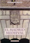 MADRID MEDIEVAL , EL. 