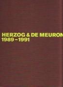 HERZOG & DE MEURON. THE COMPLETE WORKS 2 (1989-1991)