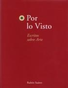 POR LO VISTO. ESCRITOS SOBRE ARTE