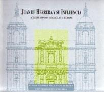 HERRERA: JUAN DE HERRERA Y SU INFLUENCIA. ACTAS DEL SIMPOSIO. CAMARAG "O, 14-17 JULIO 1992"