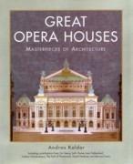 GREAT OPERA HOUSES. MASTERPIECES OF ARCHITECTURE