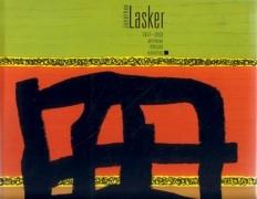 LASKER: JONATHAN LASKER. 1977-2003 PINTURAS, DIBUJOS, ESTUDIOS