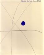 MIRO: CANTIC DEL SOL. JOAN MIRO
