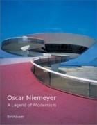 NIEMEYER: OSCAR NIEMEYER. A LEGEND OF MODERNISM