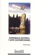 EXPERIENCIA HISTORICA Y ARTE CONTEMPORANEO