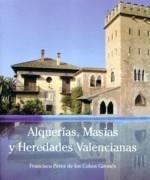 ALQUERIAS, MASIAS Y HEREDADES VALENCIANAS.