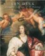 VAN DYCK. A COMPLETE CATALOGUE OF THE PAINTINGS. 