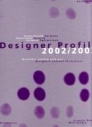 DESIGNER PROFILE 2002/2003 VOLUME II: GRAPHIC AND MULTIMEDIA DESIGN. 