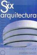ARQUITECTURA DEL SIGLO XX. LAS ESTRUCTURAS QUE DIERON FORMA AL SIGLO XX.