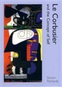 LE CORBUSIER AND THE CONCEPT OF SELF