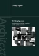 WRITING SPACES. DISCOURSES OF ARCHITECTURE, URBANISM AND THE BUILT ENVIRONMENT