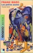 MARC: FRANZ MARC. LOS POTROS AZULES.
