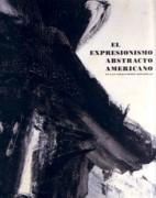 EXPRESIONISMO ABSTRACTO AMERICANO EN LAS COLECCIONES ESPAÑOLAS, EL
