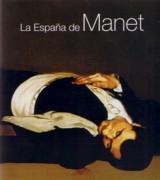 MANET: LA ESPAÑA DE MANET. 