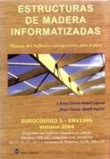 ESTRUCTURAS DE MADERA INFORMATIZADAS (+CD)