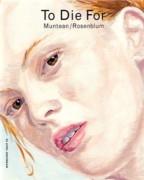 MUNTEAUN/ ROSENBLUM: TO DIE FOR