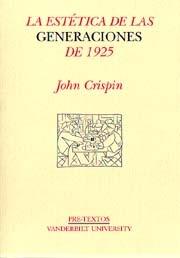 ESTETICA DE LAS GENERACIONES DE 1925, LA