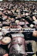 MEDIO AMBIENTE Y SOCIEDAD "LA CIVILIZACION INDUSTRIAL Y LOS LIMITES DEL PLANETA"