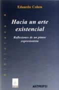 HACIA UN ARTE EXISTENCIAL