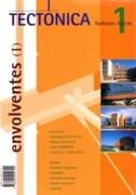 TECTONICA Nº 1. FACHADAS LIGERAS. ENVOLVENTES I