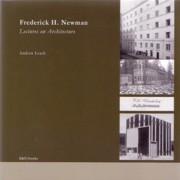 FREDERICK H. NEWMAN: LECTURES ON ARCHITECTURE