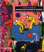 GILBERT & GEORGE: INTRODUCING GILBERT & GEORGE