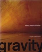 GRAVITY. CATHCART, FANTAUZZI, VAN ELSLANDER. PAMPHLET ARCHITECTURE, 25