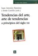 TENDENCIAS DEL ARTE, ARTE DE TEDENCIAS A PRINCIPIOS DEL SIGLO XXI