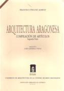 ARQUITECTURA ARAGONESA. COMPILACION DE ARTICULOS. SEGUNDA PARTE