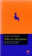 SOBRE LA VIDA BUENA.