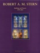 STERN: ROBERT A. M. STERN. BUILDINGS AND PROJECTS 1999-2003