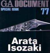 ISOZAKI: GA DOCUMENT Nº 77. ARATA SOZAKI. SPECIAL ISSUE