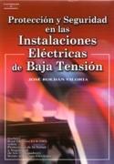 PROTECCION Y SEGURIDAD EN LAS INSTALACIONES ELECTRICAS DE BAJA TENSION