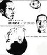 MINOR HISTORIES "STATEMENTS, CONVERSATIONS, PROPOSALS"