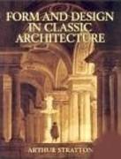 FORM AND DESIGN IN CLASSIC ARCHITECTURE