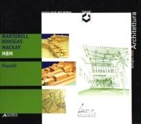 MBM: MARTORELL, BOHIGAS, MACKAY (MBM): FIASCHI