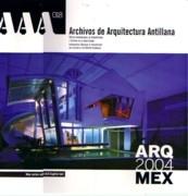 AAA Nº 18. ARCHIVOS DE ARQUITECTURA ANTILLANA ( ANCORA RIESTRA, QUIJANO, MURILLO, L. RODRIGUEZ)