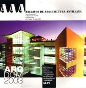 AAA Nº 16. ARCHIVOS DE ARQUITECTURA ANTILLANA ( NOBOA PAGAN & HERRERA, JORGE, VEGA, RODIO)