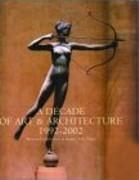 DECADE OF ART & ARCHITECTURE 1992-2002