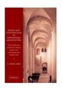 DESIGN AND CONSTRUCTION IN ROMANESQUE ARCHITECTURE. 