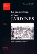 ARQUITECTURA DE LOS JARDINES, LA "DE LA ANTIGÜEDAD AL SIGLO XX"