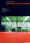 INDUSTRIAL BUILDINGS. A DESIGN MANUAL