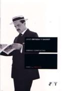 JOSE ORTEGA Y GASSET. OBRAS COMPLETAS. TOMO I 1902/1915