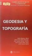 GEODESIA Y TOPOGRAFIA. FORMULARIOS TECNICOS Y CIENTIFICOS. EJERCICIOS Y PROBLEMAS RESUELTOS. 