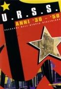 URSS ANNI 30-50. PAESAGGI DELL' UTOPIA STALINIANA