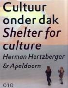 HERTZBERGER & APELDOORN: SHELTER OF CULTURE.