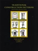TRADITIONAL CONSTRUCTION PATTERNS. DESIGN & DETAIL RULES OF THUMB