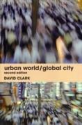 URBAN WORLD/ GLOBAL CITY