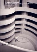 WRIGHT: IL TEMPO E L' ARCHITETTO. FRANK LLOYD WRIGHT E IL GUGGENHEIM MUSEUM