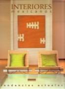 INTERIORES MEXICANOS. TENDENCIAS ACTUALES.